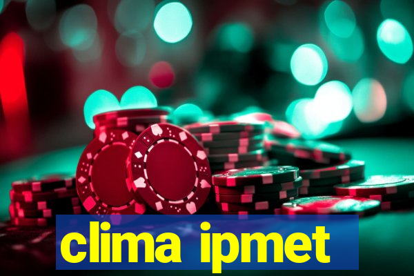 clima ipmet